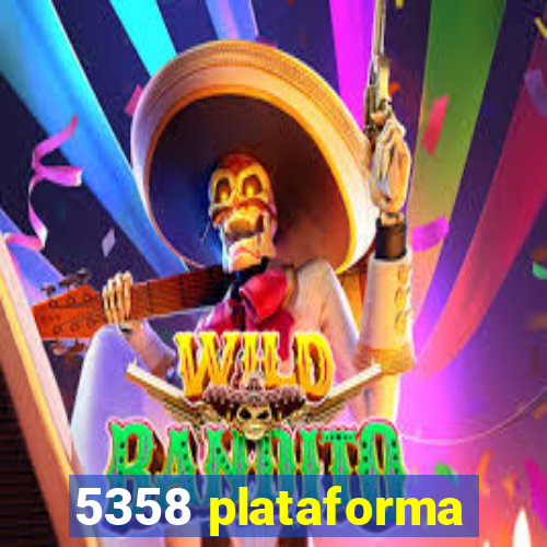 5358 plataforma